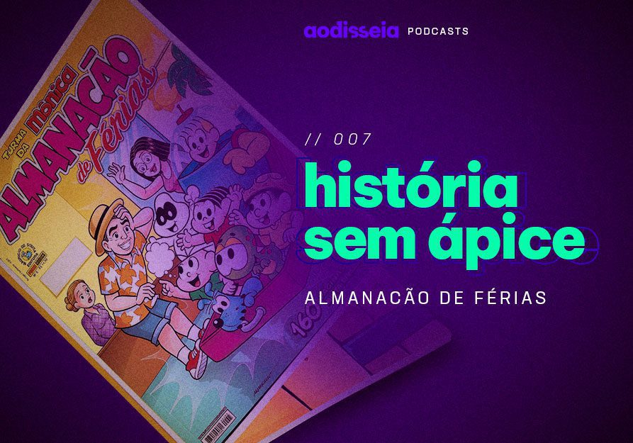 HISTÓRIA SEM ÁPICE 007 - ALMANACÃO DE FÉRIAS 6